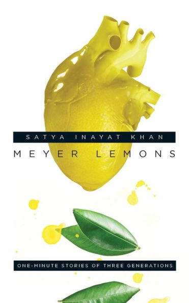 Meyer Lemons: One-Minute Stories Of Three Generations