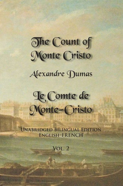 The Count Of Monte Cristo: Unabridged Bilingual Edition, English-French, Vol. 2 (English And French Edition)