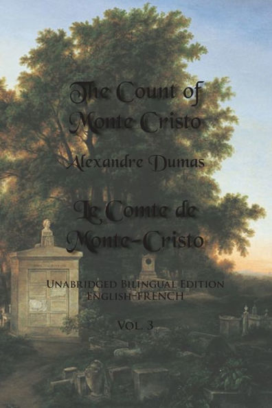 The Count Of Monte Cristo, Unabridged Bilingual Edition, Vol. 3 (English And French Edition)