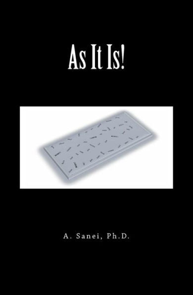 As It Is!: It Is A Body! Can You See It As It Is?