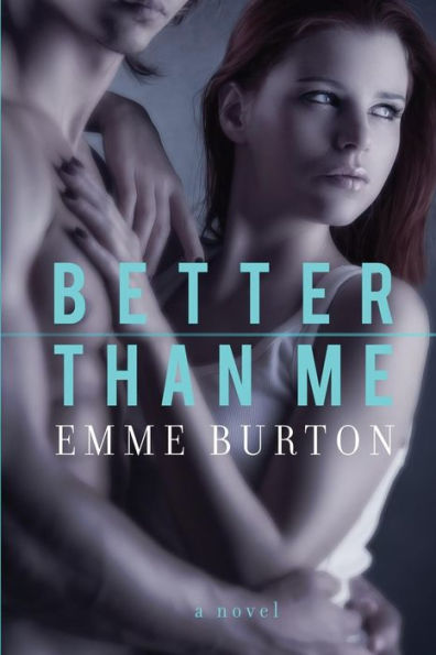 Better Than Me (Better Than Series)