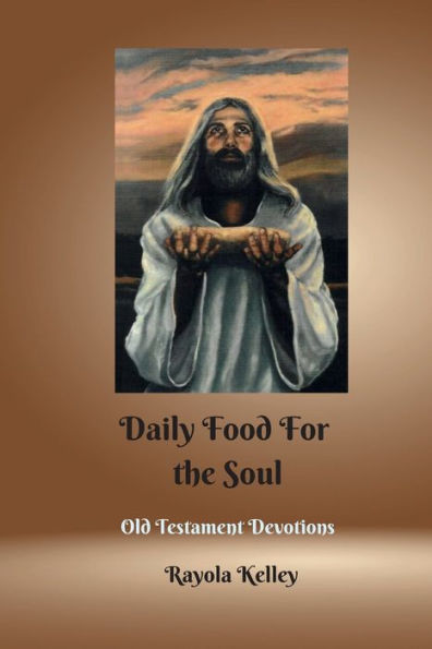 Daily Food For The Soul Ot Book 1