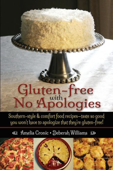 Gluten-Free With No Apologies