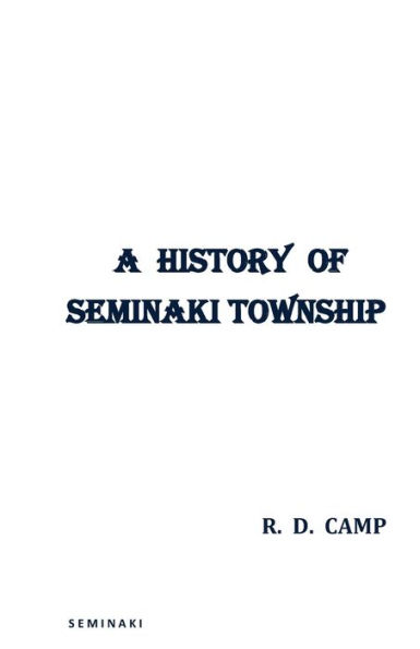 A History Of Seminaki Township