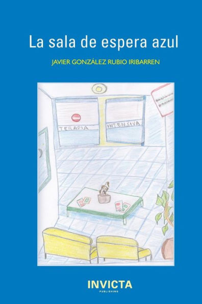 La Sala De Espera Azul (Spanish Edition)