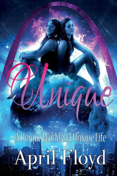 Unique: A Unique World & A Unique Life