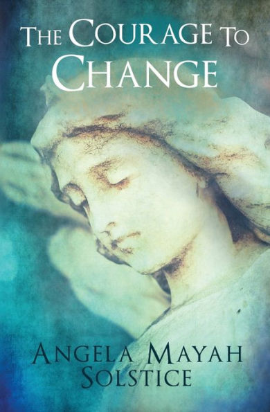 The Courage To Change