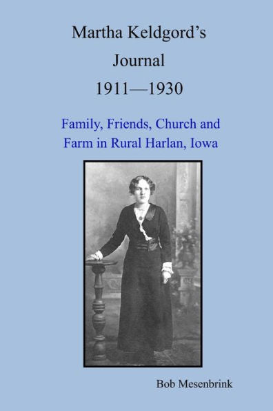 Martha Keldgord'S Journal 1911 - 1930