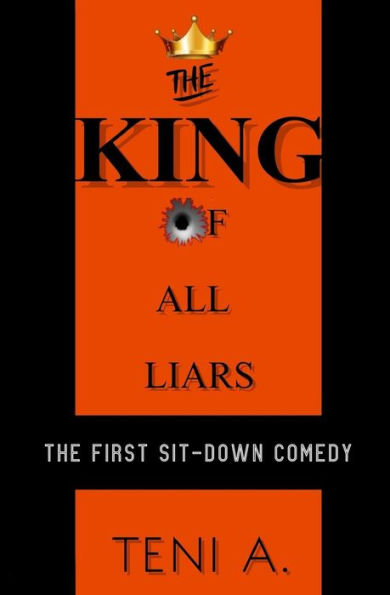 The King Of All Liars: The First Sit-Down Comedy