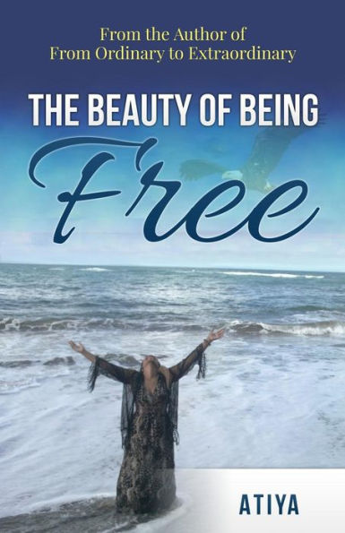 The Beauty Of Being Free