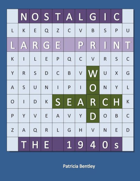 Nostalgic Large Print Word Search: The 1940S