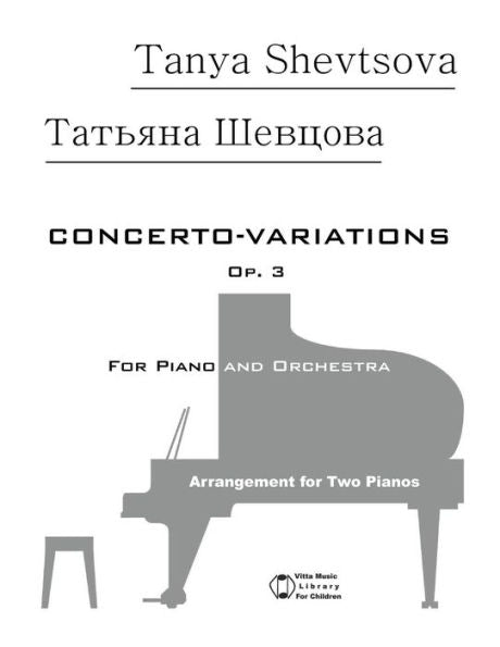 Concerto-Variations Op. 3: For Piano And Orchestra Arrangement For Two Pianos (Piano Concertos For Children)
