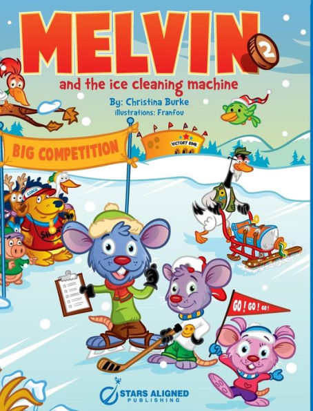 Melvin And The Ice Cleaning Machine (Hardcover)