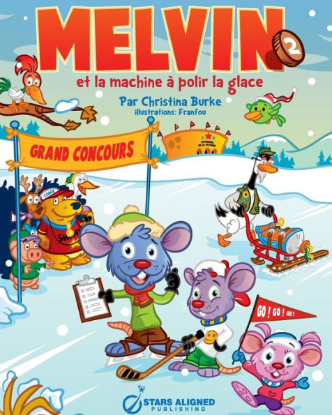 Melvin Et La Machine A Polir La Glace (Broche) (French Edition)
