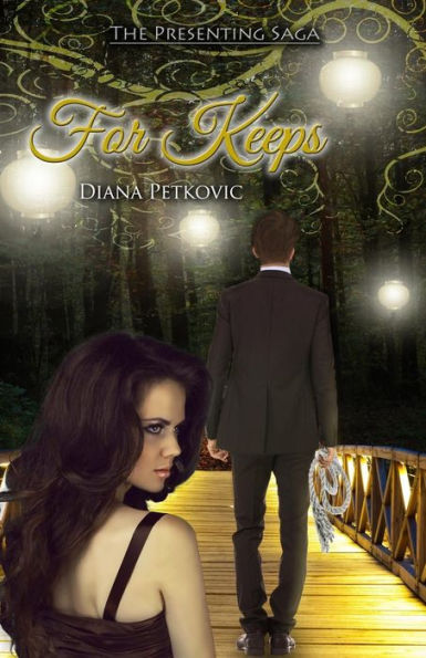 For Keeps (The Presenting Saga)