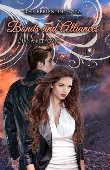 Bonds And Alliances (The Presenting Saga)