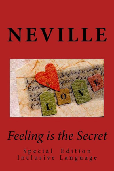 Feeling Is The Secret: Special Edition Inclusive Language