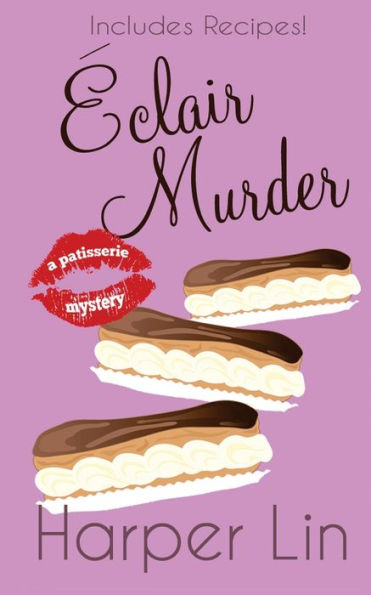 Eclair Murder (A Patisserie Mystery)