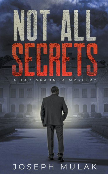 Not All Secrets (Tad Spanner)