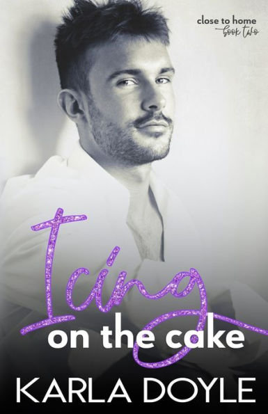 Icing On The Cake (Close To Home)