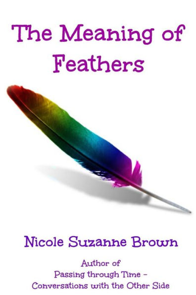 The Meaning Of Feathers