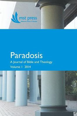 Paradosis Vol. 1: A Journal Of Bible And Theology