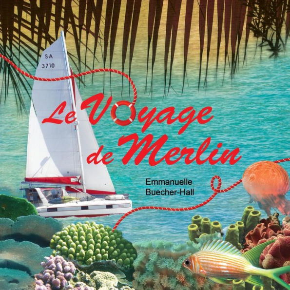 Le Voyage De Merlin (French Edition)