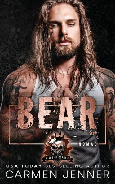 Bear (Kings Of Carnage Mc - Prospects)