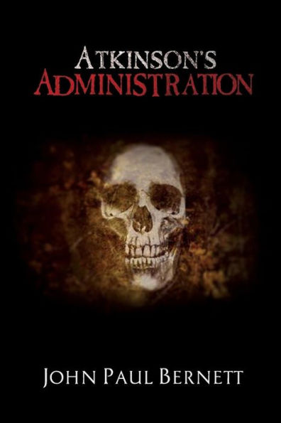 Atkinson'S Administration (The Reaper Series)