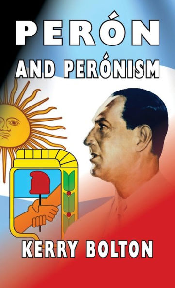 Peron And Peronism