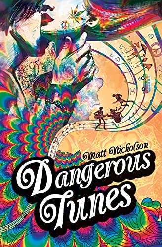 Dangerous Tunes: A Rock 'n' Roll Ghost Story