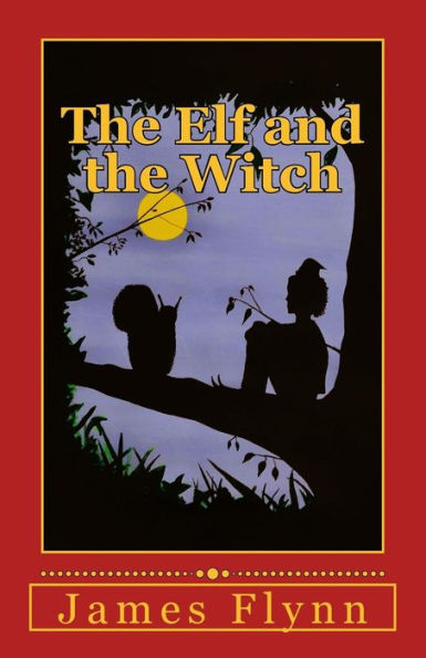 The Elf And The Witch
