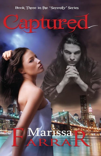 Captured (Book Three In The 'Serenity' Series)