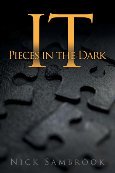 It - Pieces In The Dark