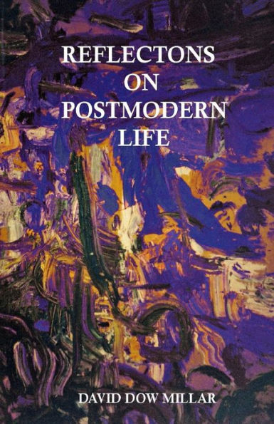 Reflections On Postmodern Life: Degrees Of Freedom