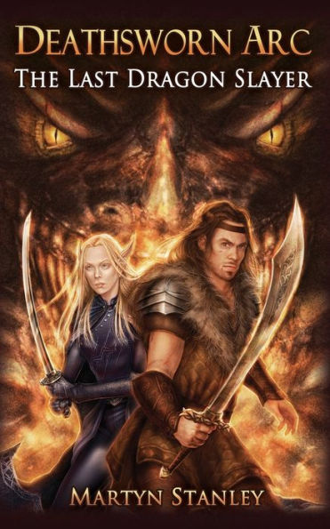 The Last Dragon Slayer: Deathsworn Arc