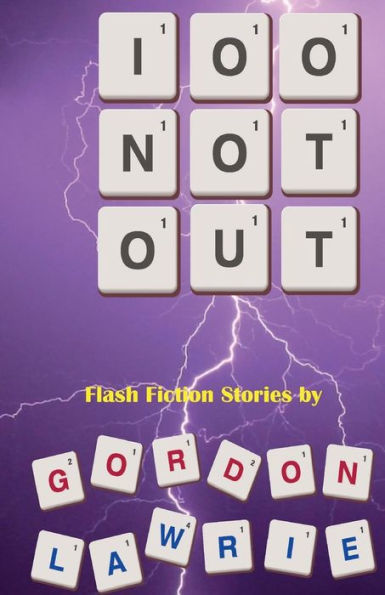 100 Not Out: Tales By The Ton To Pass The Time