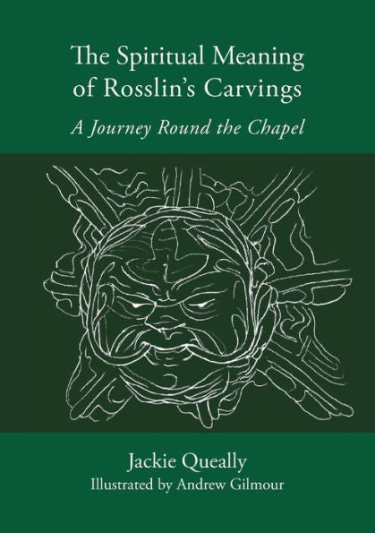 The Spiritual Meaning Of Rosslyn'S Carvings