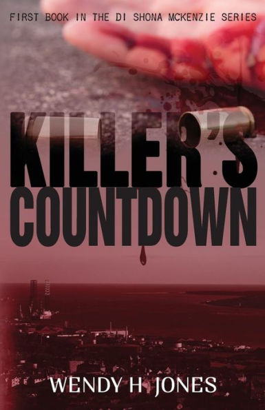 Killer'S Countdown (A Di Shona Mckenzie Mystery) (The Di Shona Mckenzie Mysteries)