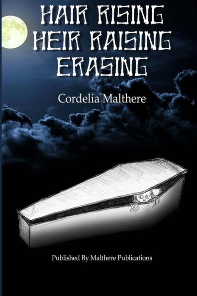 Hair Rising, Heir Raising, Erasing (Wilton Town)