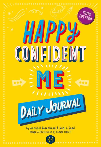 Happy Confident Me: Daily Journal - Gratitude And Growth Mindset Journal That Boosts Children'S Happiness, Self-Esteem, Positive Thinking, Mindfulness And Resilience