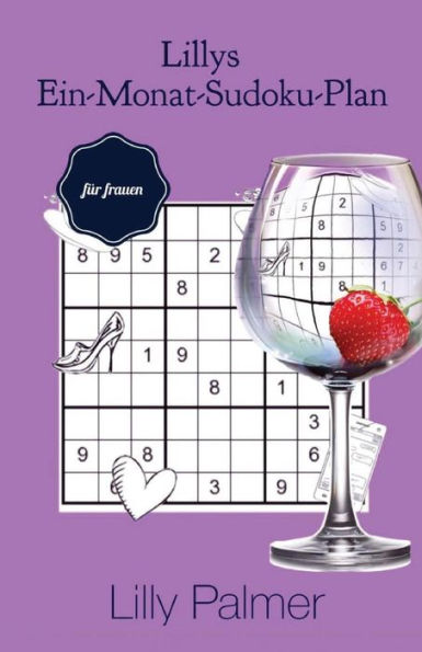 Lillys Ein-Monat-Sudoku-Plan Fur Frauen (German Edition)