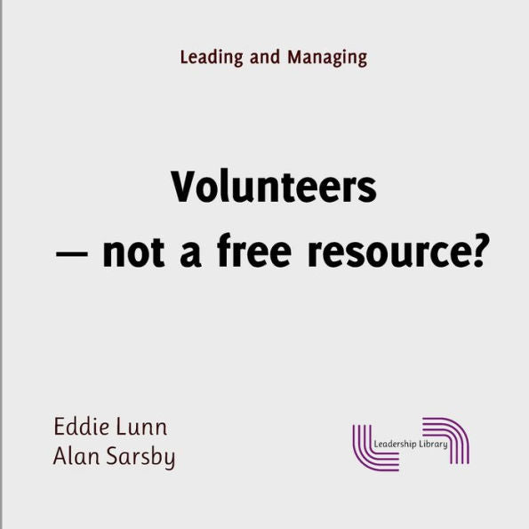 Volunteers: Not A Free Resource
