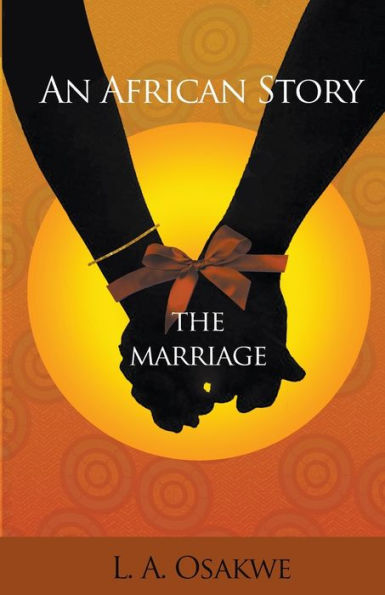An African Story: The Marriage