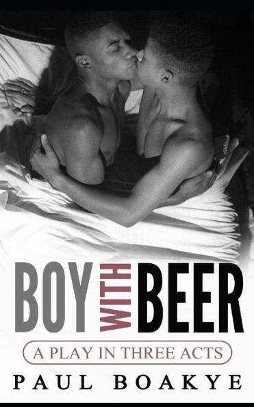 Boy With Beer: A Black Gay Romance