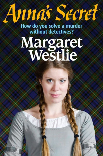 Anna'S Secret (Scottish Pioneers)
