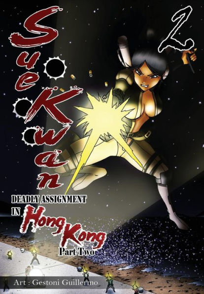 Sue Kwan Deadly Assignment In Hong Kong Part Two (Sue Kwan Private Investigator)