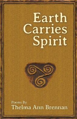 Earth Carries Spirit