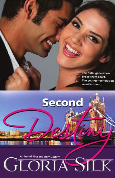 Second Destiny: The Older Generation Broke Them Apart, The Younger Generation Reunites Them (Destiny Series)