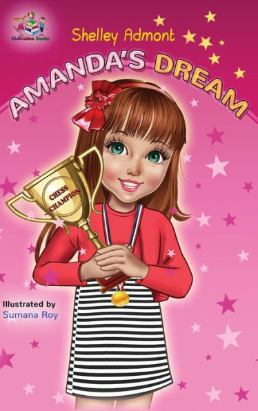 Amanda'S Dream: Motivational Children'S Book